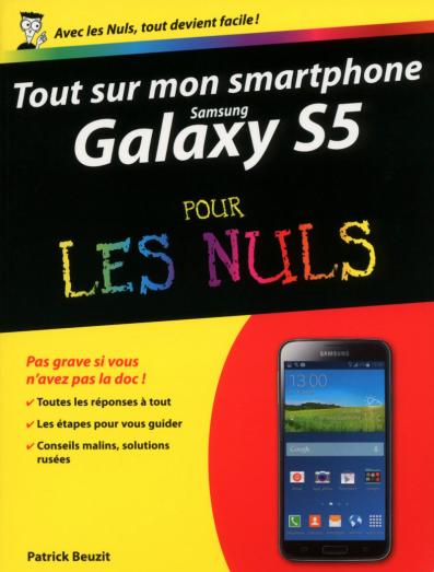 Tout sur mon Samsung Galaxy S5 Pour les Nuls