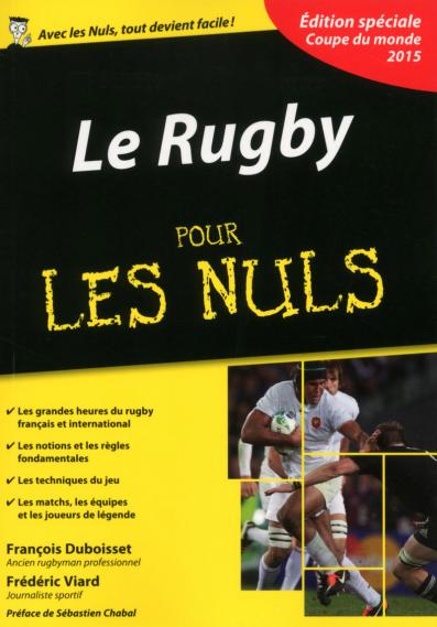 Le Rugby pour les Nuls, édition spéciale Coupe du monde 2015
