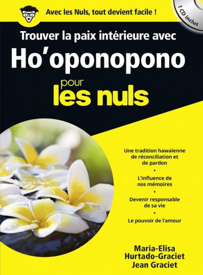 Trouver la paix intérieure avec Ho'ponopono poche pour les Nuls