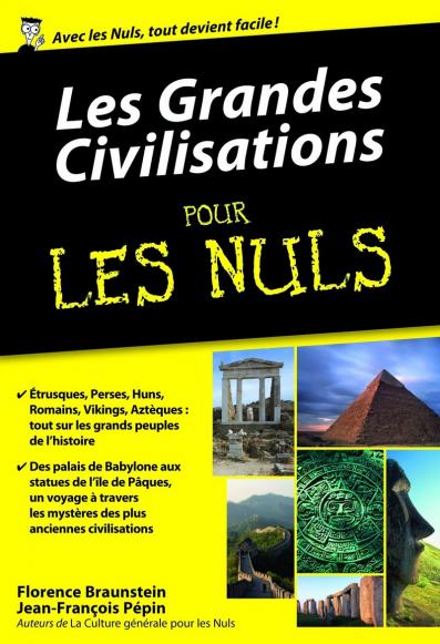 Les Grandes Civilisations pour les Nuls poche