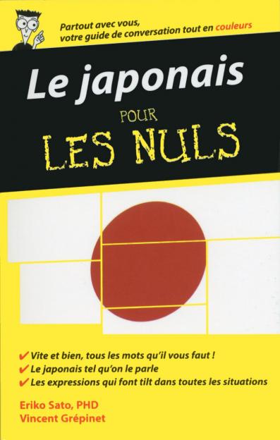 Le japonais - Guide de conversation pour les Nuls, 2ème édition