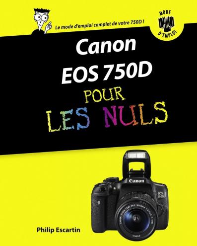 Canon EOS 750D pas à pas pour les Nuls
