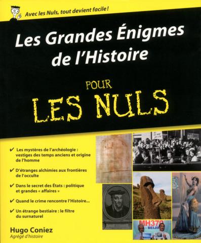 Les Grandes Enigmes de l'Histoire pour les Nuls