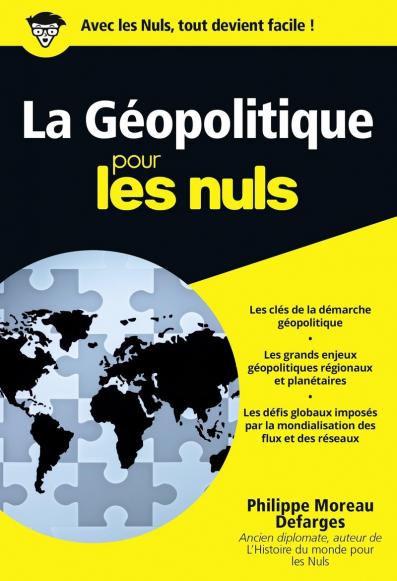 La Géopolitique pour les Nuls poche