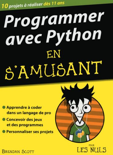 Programmer avec Python en s'amusant mégapoche pour les Nuls