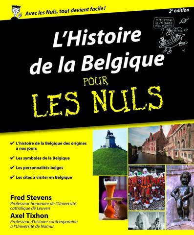 Histoire de la Belgique Pour les Nuls, 2ème édition