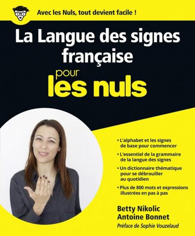 La Langue des signes française pour les Nuls grand format