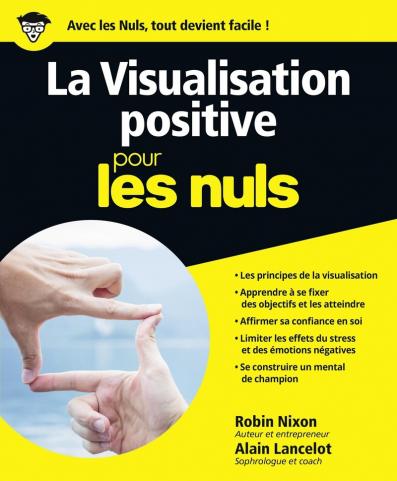 La Visualisation positive pour les Nuls grand format