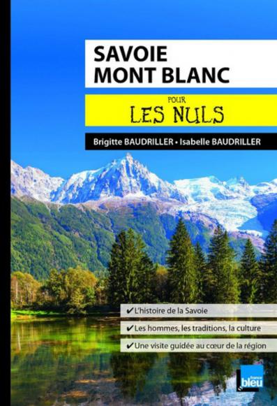 Savoie Mont-Blanc pour les Nuls poche