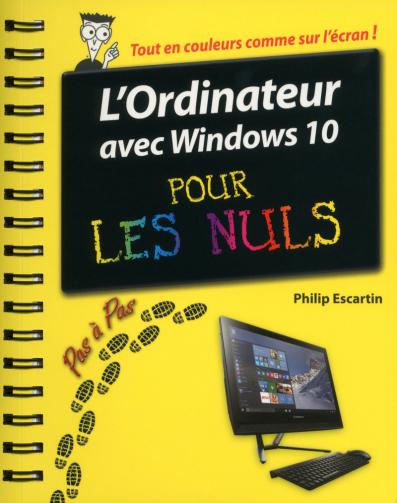 L'Ordinateur avec Windows 10 pas à pas pour les Nuls