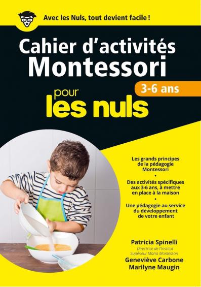 Cahier d'activités Montessori 3-6 ans pour les Nuls grand format
