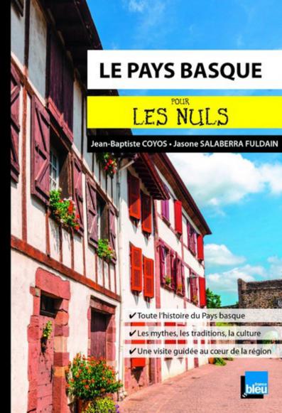 Le Pays Basque pour les Nuls poche