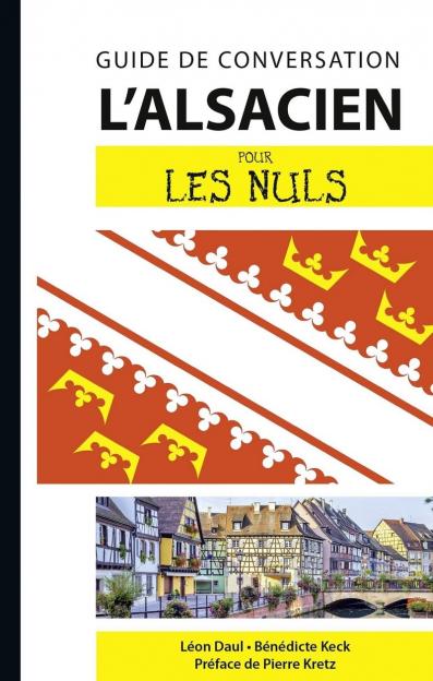 L'alsacien - Guide de conversation pour les Nuls, 2e