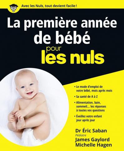 La première année de bébé pour les Nuls collector