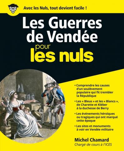 Les Guerres de Vendée pour les Nuls grand format